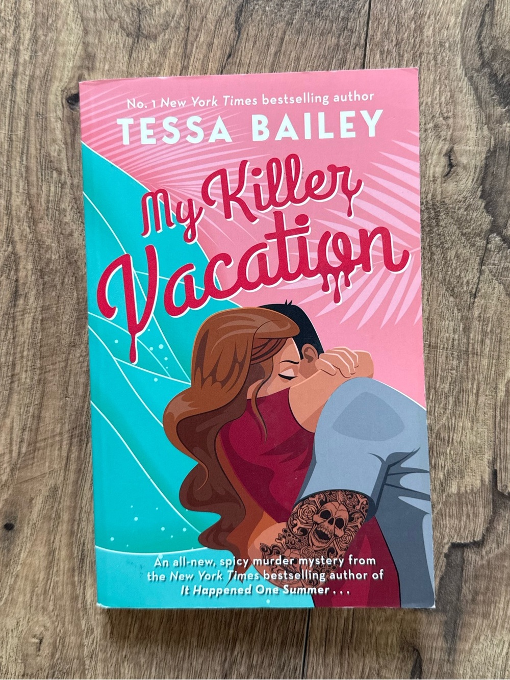 Tessa Bailey "My Killer Vacation" Paperback